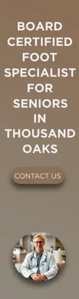Choosing the Best Foot Specialist for Seniors in Thousand Oaks, CA